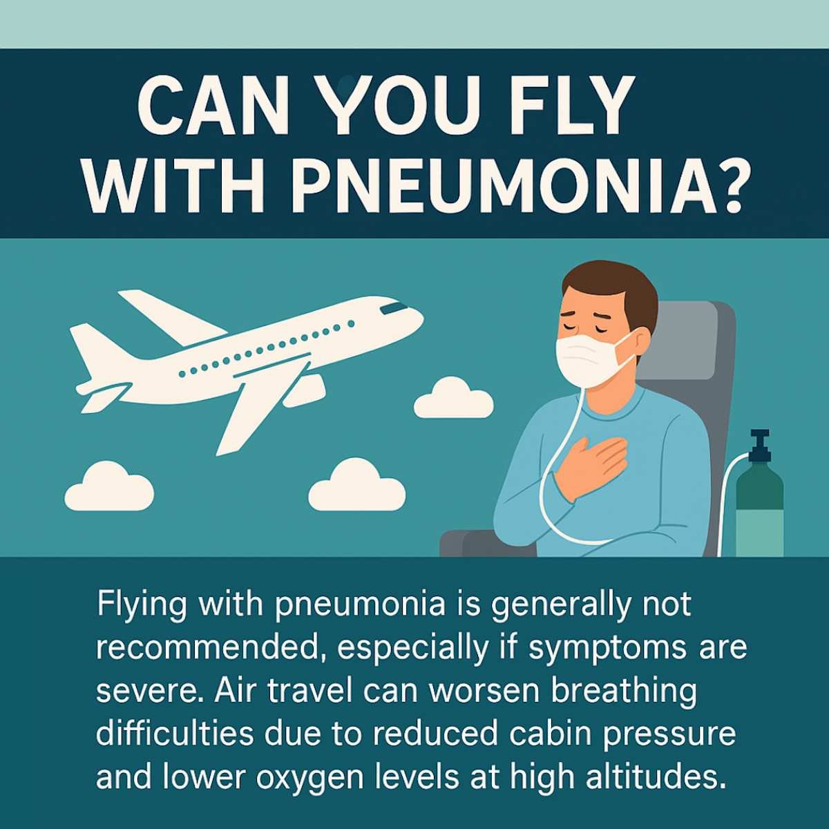 Can you fly with pneumonia illustration infographic